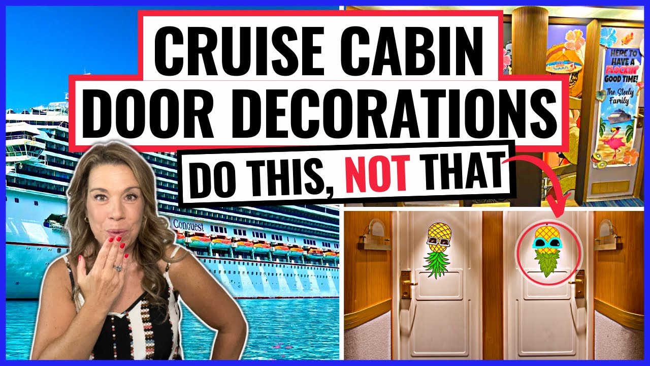 CRUISE CABIN DOOR DECORATIONS: Tips, Rules & Everything You NEED