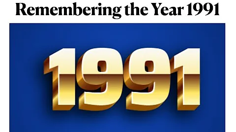 Remembering the Year 1991