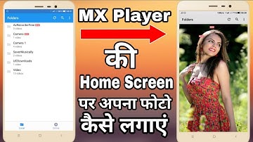 MX Player की Home Screen पर अपना फोटो कैसे लगाए! | How to add Photo in MX Player