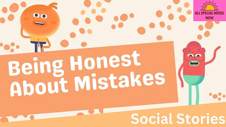 Being Honest About Mistakes Social Storie