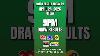 PCSO 2D 3D 4D 6/45 6/58 Lotto Result Today 9pm Draw April 24 2026