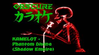 Kamelot - Phantom Divine (Shadow Empire) (Karaoke)