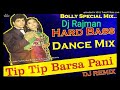 Tipi tipi barsa pani dj rajman dholki song