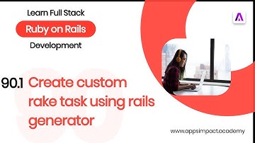 Create Rake Task Using Rails Generator