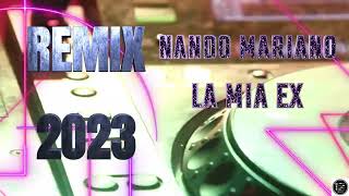 Nando Mariano - LA MIA EX  REMIX 2023 Resimi