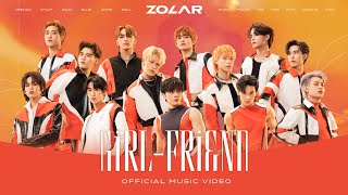 GIRL-FRIEND - ZOLAR [OFFICIAL MV]