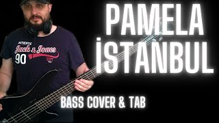 Pamela - istanbul (Bass Cover + Tablı)