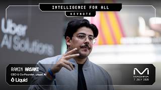 Keynote by Ramin Hasani (Liquid AI) on Intelligence for All | MACHINA 2026