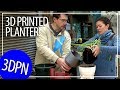 3D Printing a Self Watering Planter and Getting Help from Anne Of All Trades