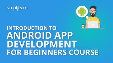 Introduction To Android App Development for Beginners Course