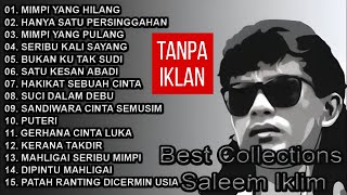 Saleem Iklim Full Album Terbaik 80an 90an - Nostalgia Malaysia Paling Populer
