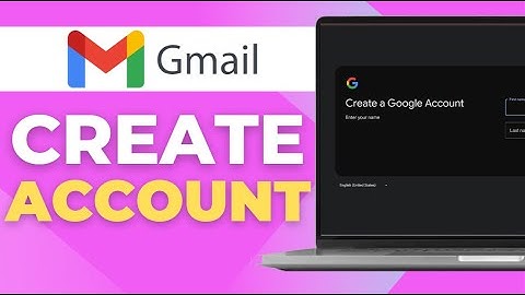 How to Create a Gmail Account in 33 Seconds Step by Step Tutorial