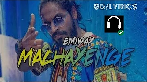 Emiway FIRSE  MACHAYENGE (8D/LYRICS)