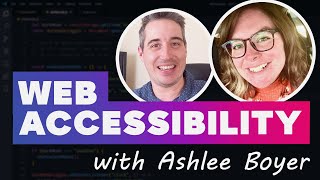 Getting started with web accessibility with Ashlee Boyer