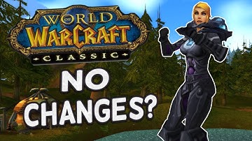 No Changes and the Future of Classic WoW