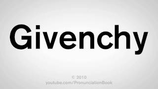 How To Pronounce Givenchy - YouTube