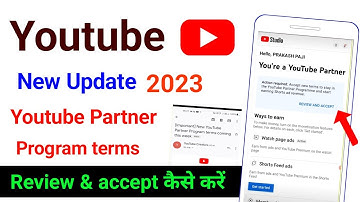 youtube new update 2023 | new youtube partner program terms review and accept kaise kare | 2023