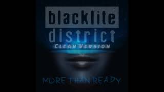 More Than Ready Clean Version by Blacklite District