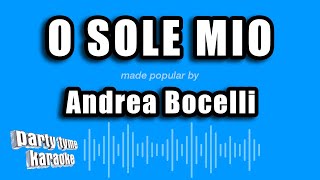 Andrea Bocelli - O Sole Mio (Karaoke Version)