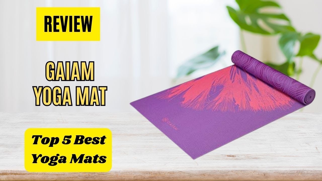 Review Gaiam Yoga Mat Top 5 Best Yoga mats On Amazon 2024 YouTube