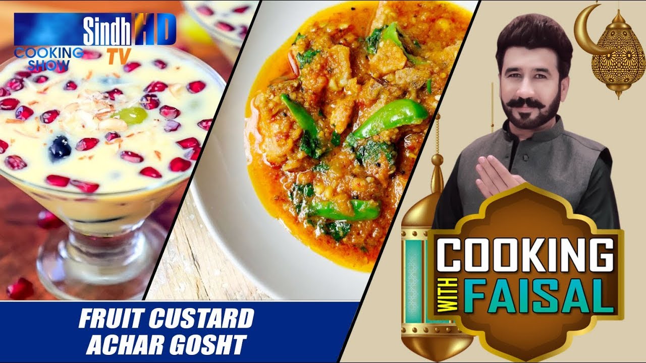 Fruit Custard | Achar Gosht | Ramzan 2020 | SindhTVHD Cooking Show ...