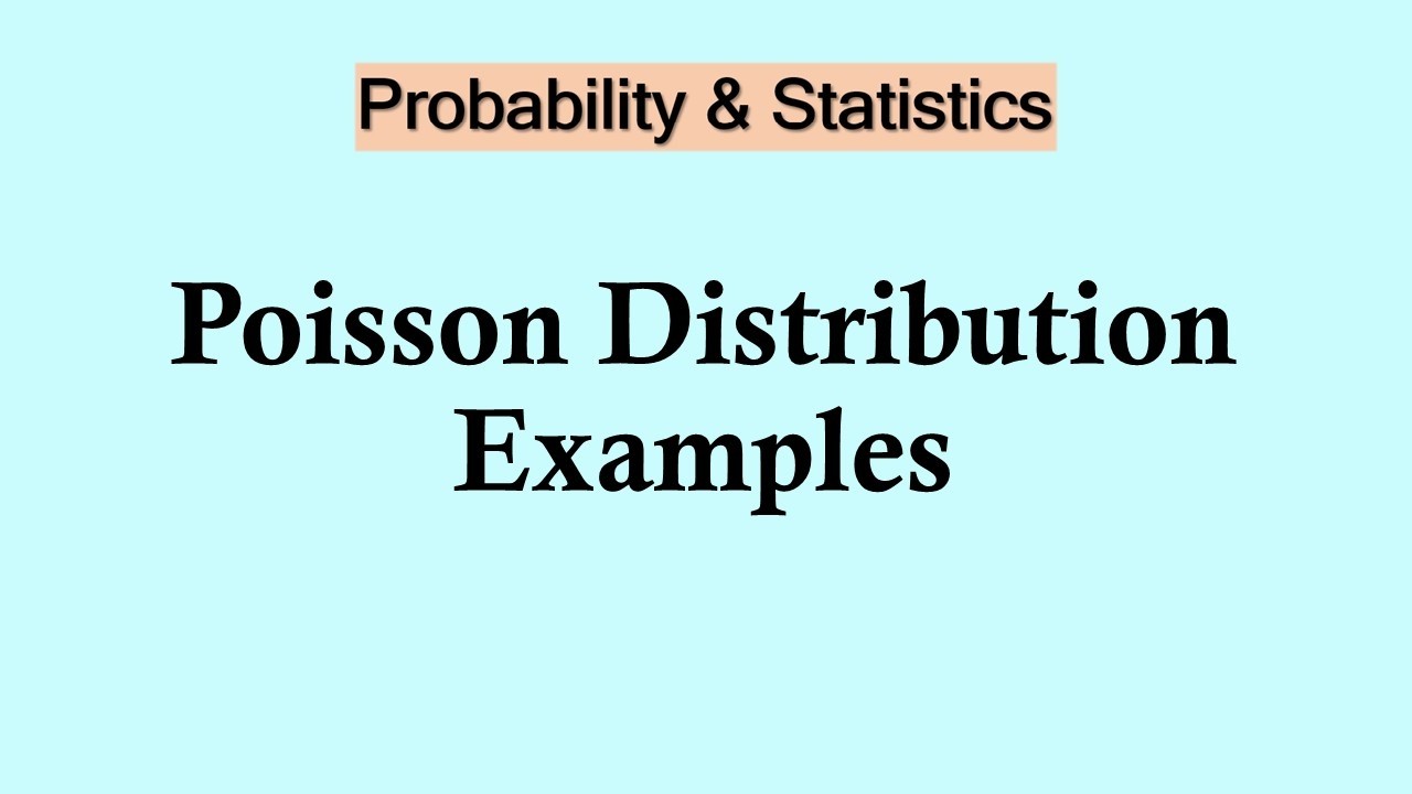 Probability and Statistics | Poisson Distribution Examples - YouTube