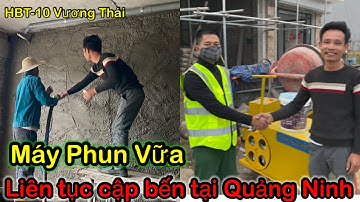 Lý do Bác Chung cai thầu không lo Nhân Công Hay Tiến độ là áp dung Máy Phun Vữa HBT10-Vương Thái