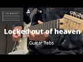 Locked out of heaven by Bruno Mars | Guitar Tabs