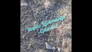 IMPILO IYISIMANGA Episode 1