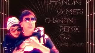 Chandni O Meri Chandni Remix Dj Anmol jhansi ( NEW Boom Bass Remix ) Rishi Kapoor special song