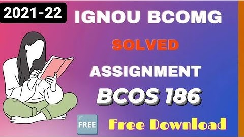 BCOS 186 SOLVED ASSIGNMENT 2021-22 (PERSONAL SELLING AND SALESMANSHIP (ENGLISH)