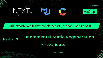 Incremental Static Regeneration Tamil | revalidate in NextJS explained in Tamil | Next.js Tamil