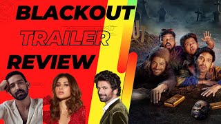 Blackout Trailer Review  | Vikrant Massey, Mouni Roy, Sunil Grover | Streaming On JioCinema Premium