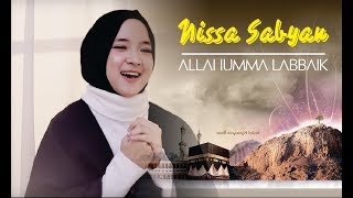 Download Lagu NISSA SABYAN ALLAHUMMA LABBAIK | Video Capture Makkah \u0026 KBIH ASSUNNIYYAH MP3 Download Lagu NISSA SABYAN ALLAHUMMA LABBAIK | Video Capture Makkah \u0026 KBIH ASSUNNIYYAH MP3