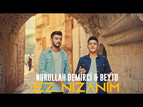 Nurullah Demirci ft. Beyto - Ez Nizanim [Official Music Video]