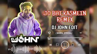 JO BHI KASMEIN {CIRCUIT MASHUP} - DJ JOHN MASHUP | RAAZ | UDIT NARAYAN | ALKA YAGNIK | LOVE FEVER