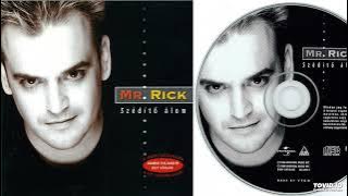 Mr. Rick – Szédítő Álom - Teljes album - 1999