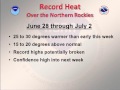 NWS Missoula 2013 Late June/Early July Heat Wave