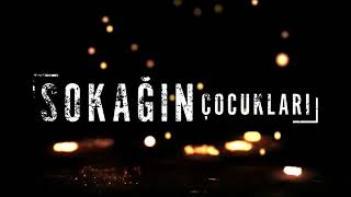 Sokağın Çocukları - 5. Sezon  Müziği Resimi