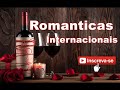 MELHORES MÚSICAS INTERNACIONAIS ROMÂNTICAS DE TODOS OS TEMPOS 4 | Música boa romântica.