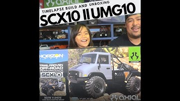 Axial SCX10 II UMG10 Unboxing and Timelapse build