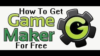 How to get Game Maker 8.0 Pro free