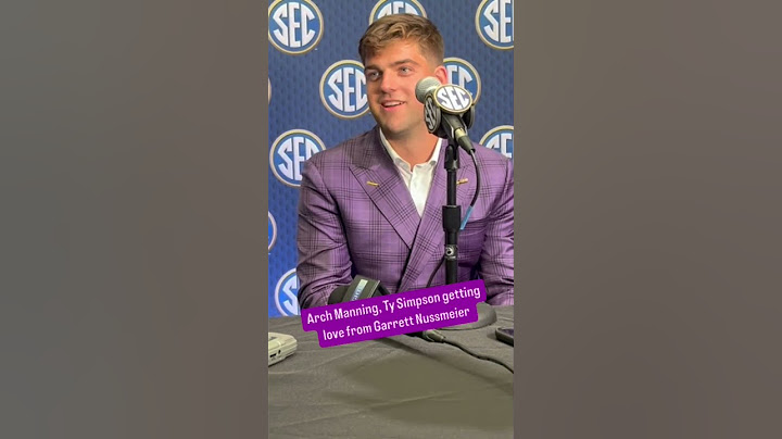 LSU QB Garrett Nussmeier is rooting for Arch Manning, gives love to Ty Simpson #secfootball