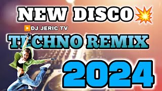 💥NEW DISCO REMIX 2024 @DJJERICTV