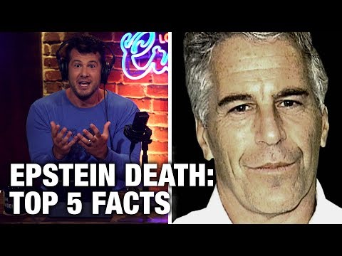 EPSTEIN DEAD: 5 Hard Facts You NEED to Know! | Louder with Crowder