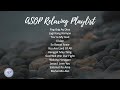 ASOP Relaxing Playlist