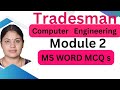 TRADESMAN - COMPUTER ENGINEERING - MODULE 2 - MCQ - 1 - MS WORD