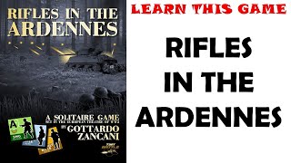 Learn This Game: RIFLES IN THE ARDENNES by Tiny Battle Publishing screenshot 2