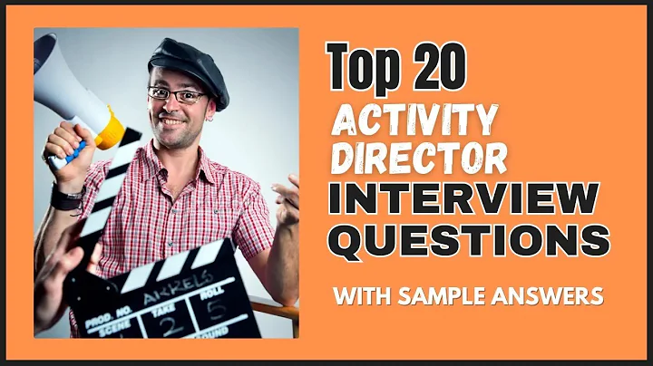 Activity Director Interview Questions and Answers for 2025