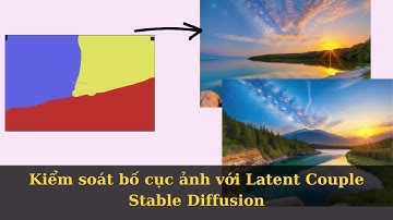 Hướng dẫn kiểm soát bố cục trong ảnh bằng Latent Couple trong Stable Diffusion